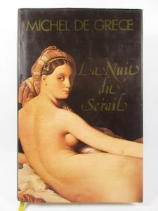 Livre Roman La Nuit du Sérail - Michel De Grèce France Loisirs Relié - Imagen 1 de 2