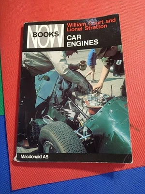 Car Engines By William Court & Lionel Stretton. 1st Edition. 1968. Rare. - Image 1 of 4
