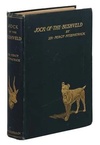 Jock of the Bushveld by PERCY FITZPATRICK ~ First Edition 1907 ~ 1st Issue Dog - Imagen 1 de 5