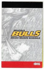 2003-04 Belleville Bulls OHL Hockey Schedule !!! Royal Lepage
