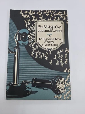 ​1928 AT&T The Magic of Communication John Mills Bell System Booklet Antique  - Image 1 of 4