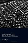 Sound Media: From Live Journalism to Music Reco, Nyre..
