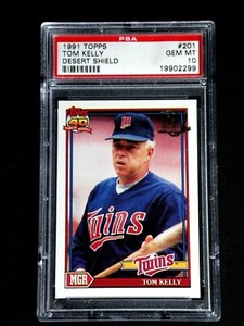 TOM KELLY PSA 10 GEM MINT 1991 TOPPS DESERT SHIELD CARD #201 TWINS WORLD CHAMPS!