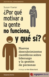 ¿Por qué motivar a la gente no funciona, y qué sí?. NUEVO. ENVÍO URGENTE - Imagen 1 de 1