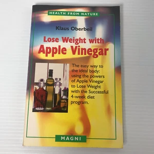 Lose Weight with Apple Vinegar by Klaus Oberbeil - Picture 1 of 6