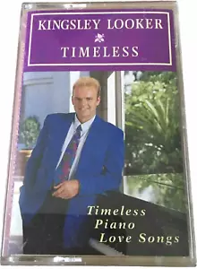 Kingsley Looker Timeless Piano Love Songs Cassette Tape Australian Like New 2007 - Imagen 1 de 5