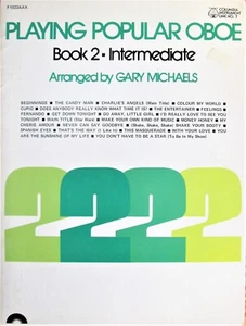 PLAYING POPULAR OBOE BOOK 2 INTERMEDIATE GARY MICHAELS SONGBOOK EXTREM RARE - Bild 1 von 1
