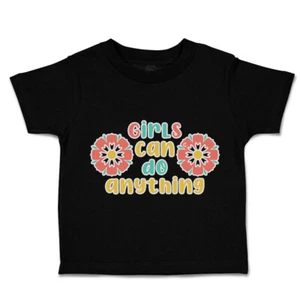 Toddler T-Shirt Girls Can Do Anything Flowers Cotton Boy & Girl Clothes - Picture 1 of 14