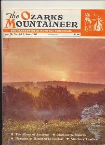 Ozarks Mountaineer Magazine June 1982, Vol. 30 No. 4/5 - Ponca, Imboden, Jones - Bild 1 von 1