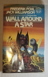 Wall Around a Star - Pohl & Williamson - USED - VERY GOOD - SCI-FI SCIENCE 