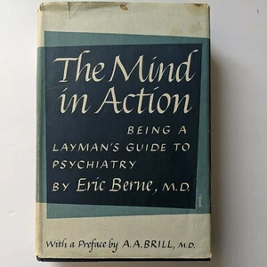 1947 ~ The Mind In Action ~ Eric Berne, M.D. - Picture 1 of 12