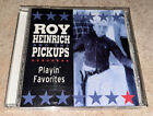 Roy Heinrich And The Pickups - Playin’ Favorites CD Rare OOP 2002 Austin Texas