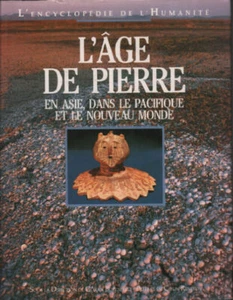 L'âge de pierre : En Asie dans le Pacifique et le Nouveau monde - Picture 1 of 1