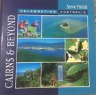 Cairns & Beyond.   Steve Parish