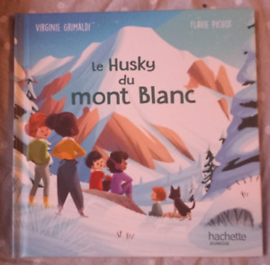 Le Husky Du Mont Blanc
