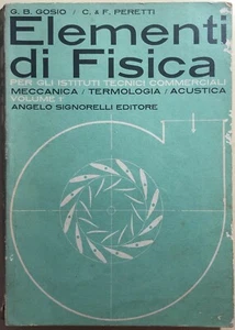 Elementi di fisica per gli istituti tecnici commerciali 1 di Gosio-peretti,  197 - Picture 1 of 1