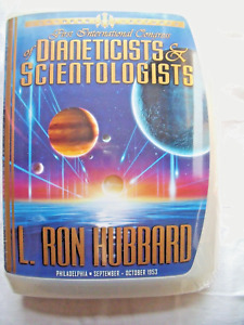 First International Congress of Dianeticists & Scientologists L. RON HUBBARD