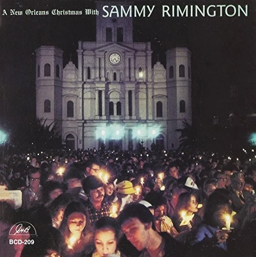 Sammy Rimington New Orleans Christmas With, a (CD) Album - Bild 1 von 1