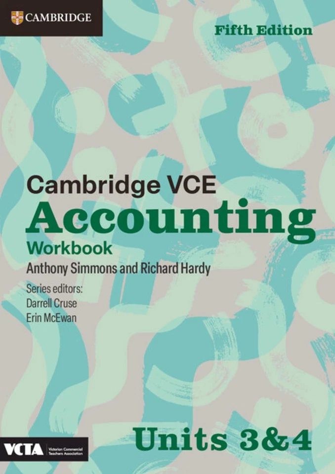 Cambridge VCE Accounting Units 3&4 Workbook 5th Edition by Anthony Simmons Paper - Image 1 of 1