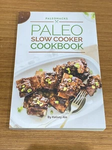 Paleohacks Paleo Slow Cooker Cookbook by Kelsey Ale, 2021 Paperback - Picture 1 of 12