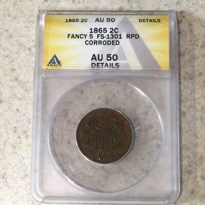 1865 Two Cent Coin ANACS Fancy 5 RPD FS-1301 AU50 Details. - Picture 1 of 3
