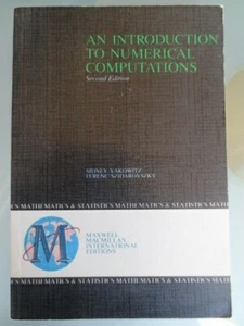 AN INTRODUCTION TO NUMERICAL COMPUTATIONS SECOND EDITION - S YAKOWITZ - SC - GC - Picture 1 of 7