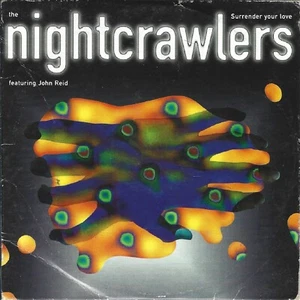 NIGHTCRAWLERS ~ SURRENDER YOUR LOVE - 2 TRACK CD SINGLE - Picture 1 of 2