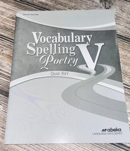 Abeka Vocabulary Spelling Poetry V Teacher Quiz Key 5th Edition - Picture 1 of 1