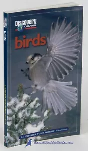 Discovery Channel: Birds (An Explore Your World Handbook) VG+ SC 83409 - Picture 1 of 1