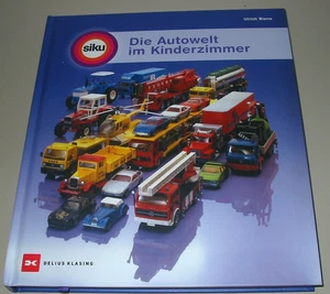 Bildband Siku - Ulrich Biene Die Autowelt im Kinderzimmer Bilder Fotos Buch Neu - Bild 1 von 2