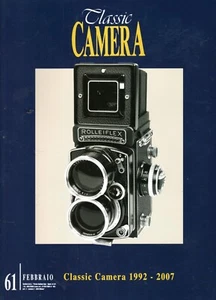CLASSIC CAMERA - FEBBRAIO 2007 - FOTOGRAFIA E COLLEZIONISMO - N. 61 - Foto 1 di 2