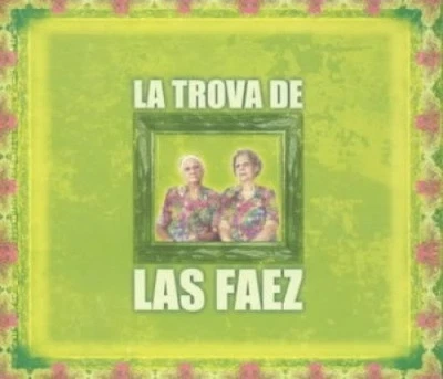 La Trova de Las Faez by Las Hermanas Faez Foto 1 de 2