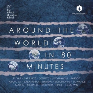 The Yehudi Menuhin School Around the World in 80 Minutes (CD) Album - Picture 1 of 2