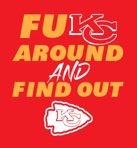 Kansas City Chiefs F Around and Find Out shirt Patrick Mahomes Kelce K.C. KC Cover
