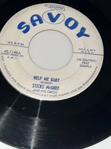 STICKS McGHEE - HELP ME BABY/THINGS HAVE CHANGED - RARE SAVOY PROMO VG HEAR - Picture 1 of 2