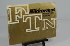 Nikon Nikkormat Ftn Instruction Book Owner Manual #G711