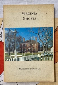 Marguerite DuPont Lee-- VIRGINIA GHOSTS- 1966 Revised Ed ~ Excellent Condition - Picture 1 of 7