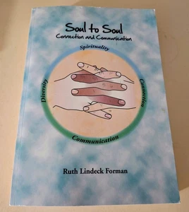 2018 Signed  "Soul to Soul" Connection and Communication by Ruth Lindeck Forman - Bild 1 von 5