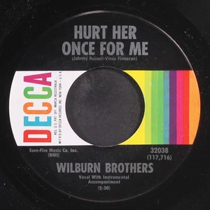 WILBURN BROTHERS: hurt her once for me / just to be where you are DECCA 7" - Imagen 1 de 2