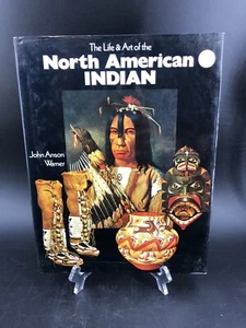 The Life and Art of the North American Indian John Anson Warner Book Hardback - Picture 1 of 9