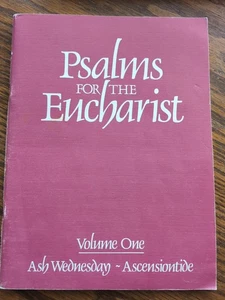 PSALMS for the EUCHARIST VOL ONE - ASH WEDNESDAY - VOCAL SCORE - GC - FREEPOST - Picture 1 of 4