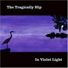 In Violet Light [Audio CD] The Tragically Hip