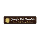 Hot Chocolate Sign, Custom Hot Chocolate Served Daily Metal Wall Decor