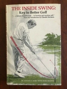 The Inside Swing: Key to Better Golf by August Duro & Herb Graffis, 1972, HCDJ - Picture 1 of 1