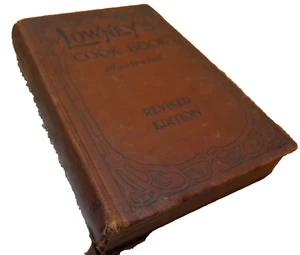 Lowneys Cookbook vintage HB illustrated 1907 issued - Picture 1 of 6