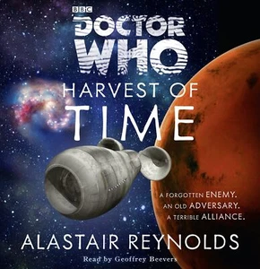 Doctor Who: Harvest Of Time by Alastair Reynolds | CD-Audio | 2013 - Picture 1 of 1