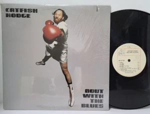 CATFISH HODGE Bout with the Blues 1981 LP in SHRINK - Play Tested EX *R7 - Picture 1 of 2