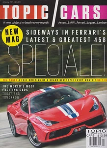 TOPIC MAGAZINE CARS #1 JANUARY 2014, PREMIER ISSUE, BEST OF 2014 Ferrari 458. - Picture 1 of 1