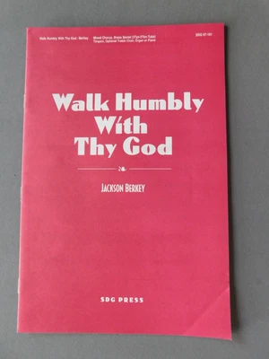 Walk Humbly with Thy God - 1997 sheet music - Mixed Vocal Trumpet Trombone Tuba - Image 1 of 4