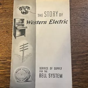 The Story Of Western Electric-1938 Pamphlet - Foto 1 di 9